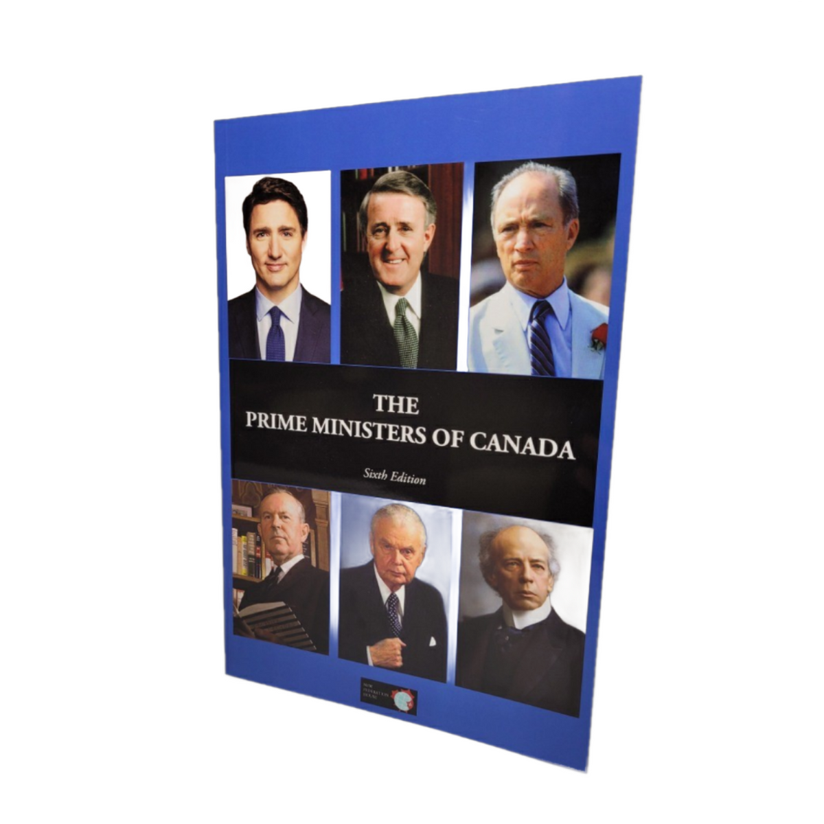 The Prime Ministers Of Canada, 6th Edition – Parliamentary Boutique ...