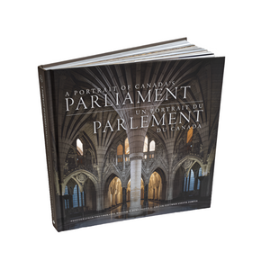 A portrait of Canada's Parliament | Un portrait du Parlement du Canada